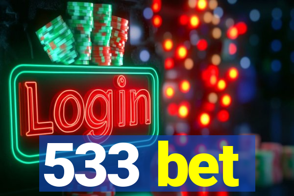 533 bet